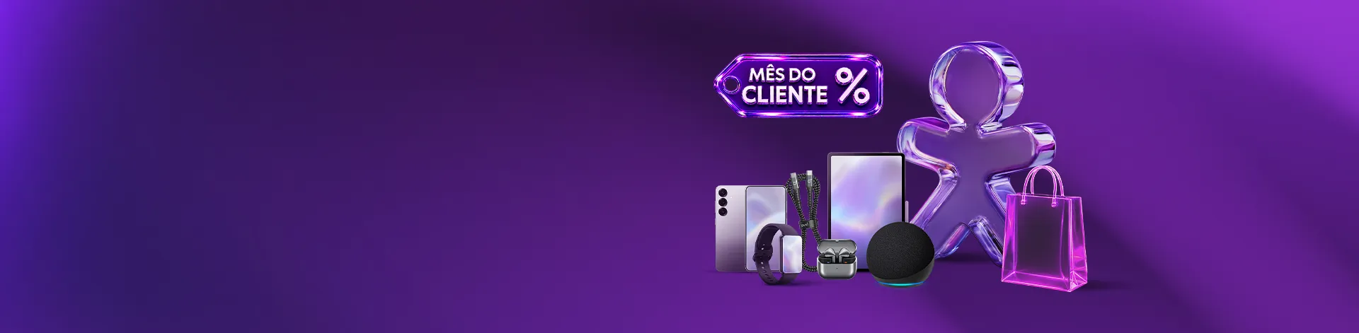 Banner Mês do Cliente com celular, tablet, smartwatch, fones e caixa de som.
