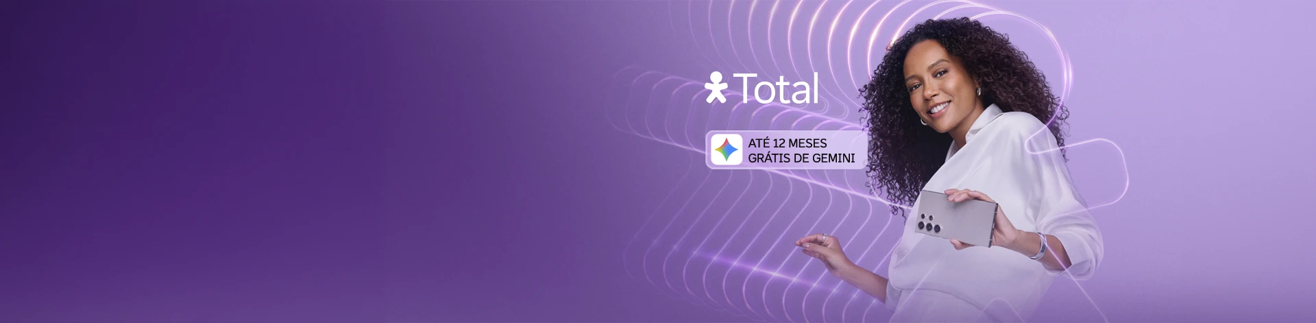 Imagem com Taís Araújo segurando celular. Lê-se: Vivo Total, até 12 meses grátis de Gemini.
