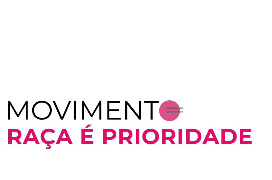 Lê-se: "Movimento Raça é Prioridade"