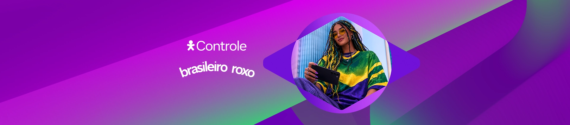 Imagem com mulher segurando celular, lê-se "Brasileiro roxo" com logo Vivo Controle.