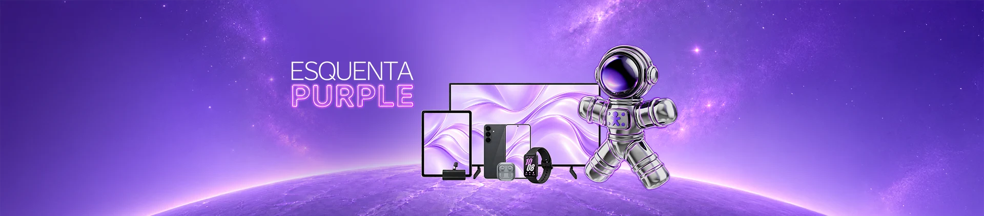 Banner Esquenta Purple com eletrônicos em destaque e astronauta em cenário roxo.