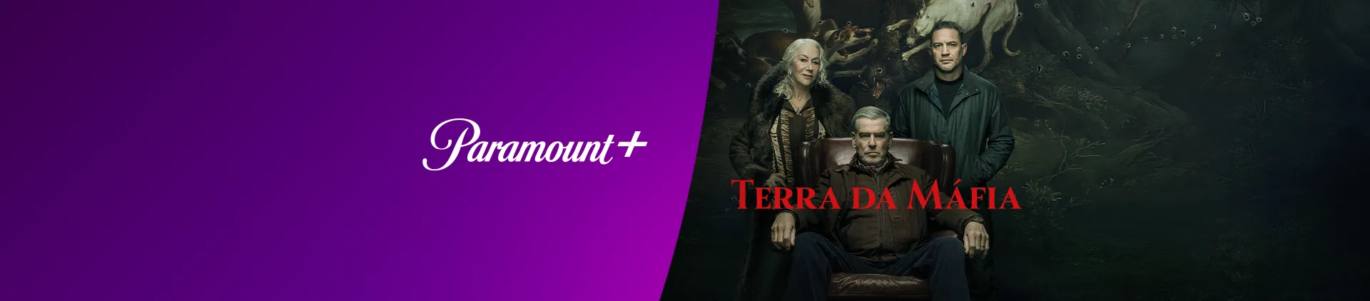 Banner do Paramount+ com destaque para a série Terra da Máfia.