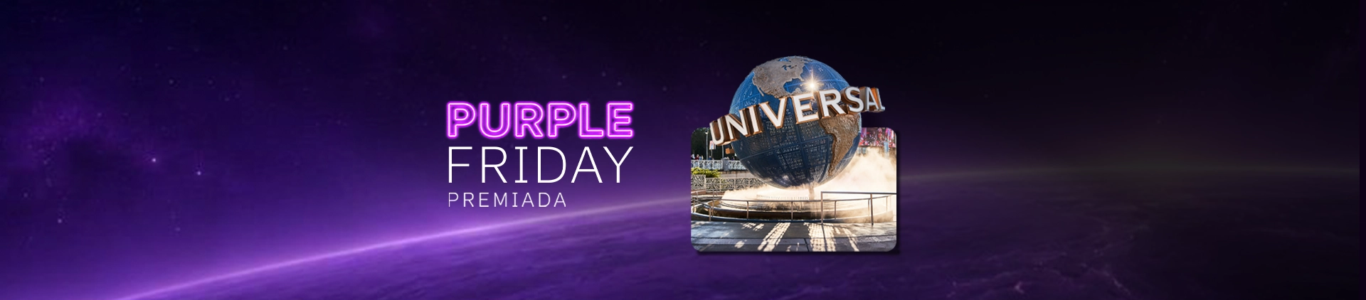 Purple Friday Premiada com sorteio de viagem para a Universal Studios.