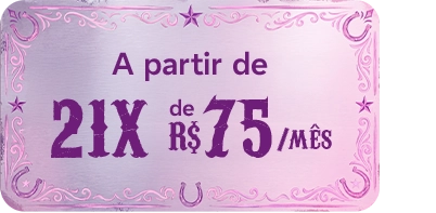 Lê-se: A partir de 21x de R$ 75/mês.