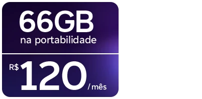Lê-se: "66 GB na portabilidade por R$ 120 /mês".
