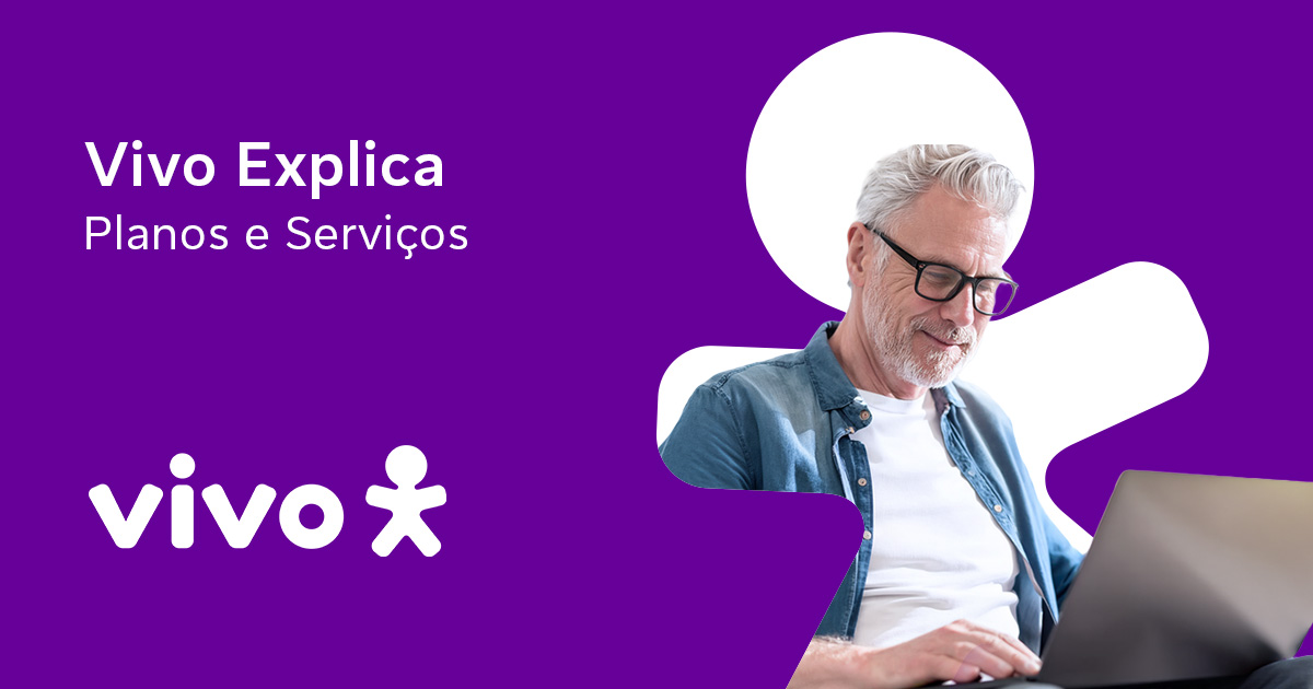 Planos e Serviços Vivo: benefícios, internet e telefonia