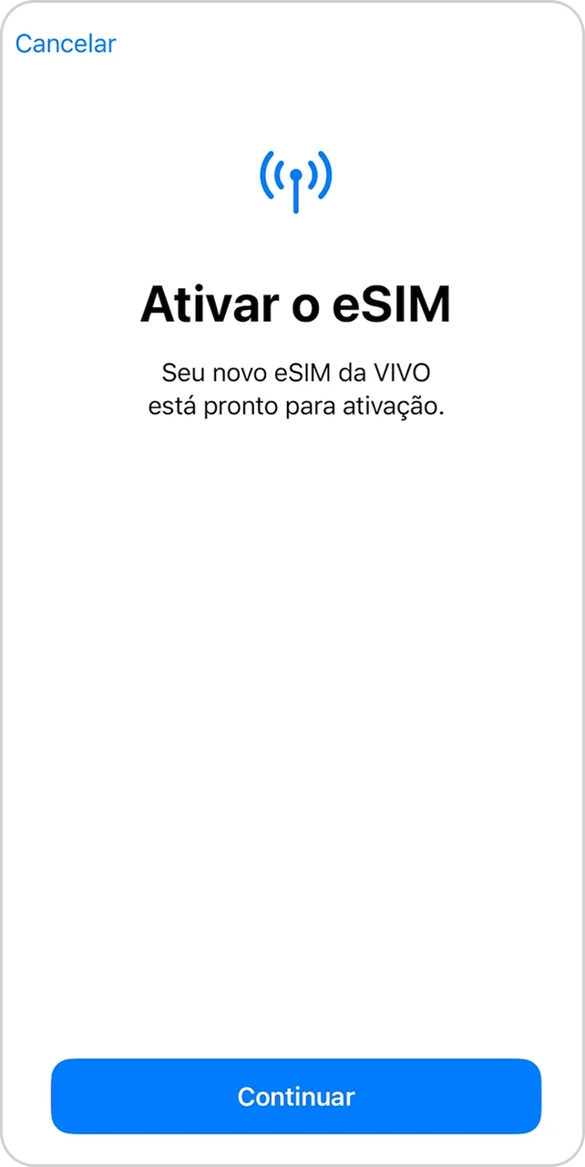 Tela de ativação do eSIM com mensagem de prontidão e botão Continuar.
