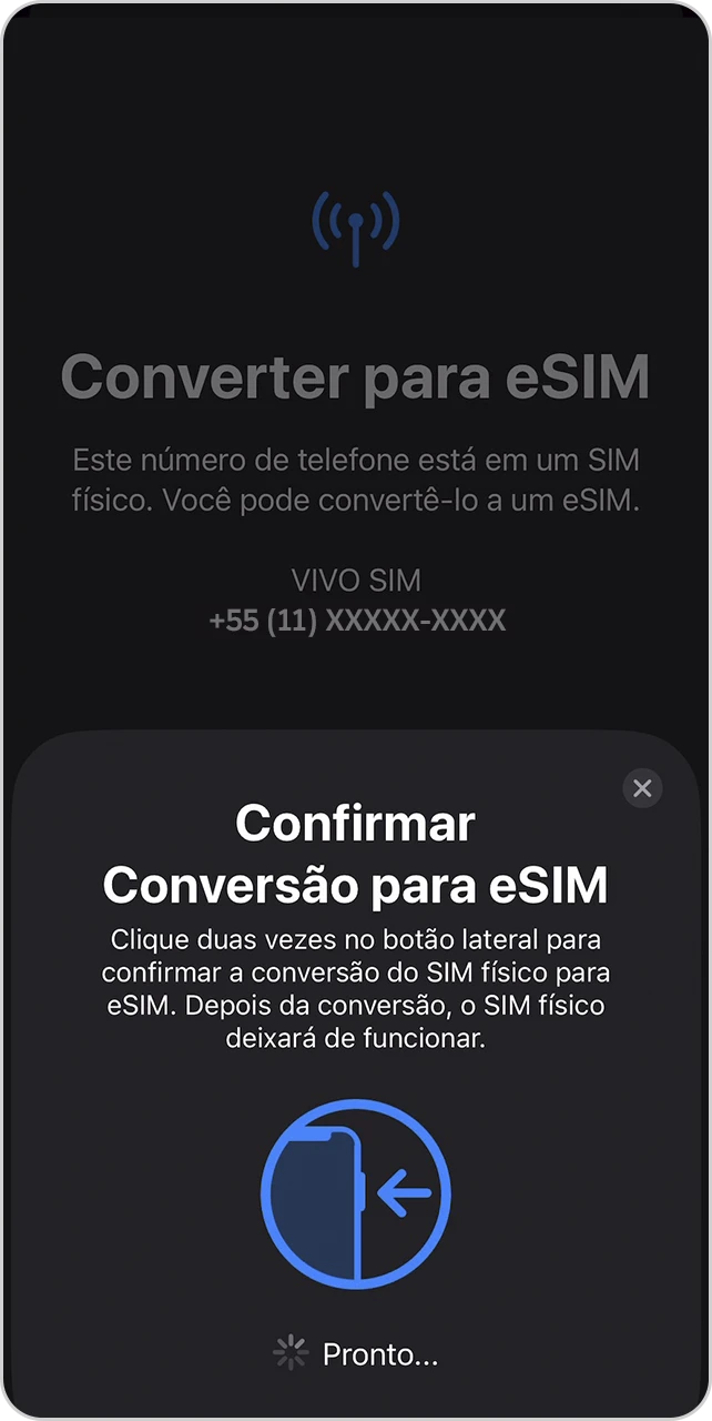 Tela com instruções para confirmar conversão para eSIM.