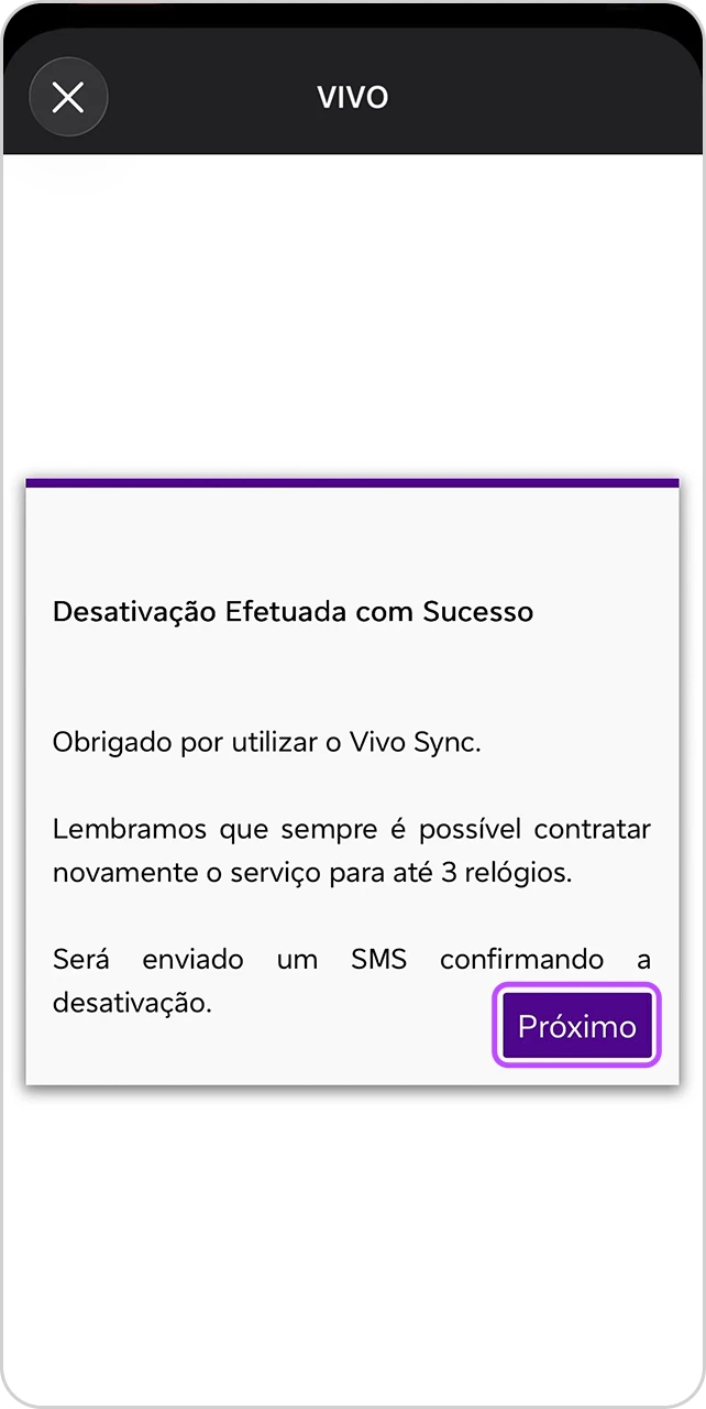Tela de desativação efetuada com botão "Próximo" em destaque.
