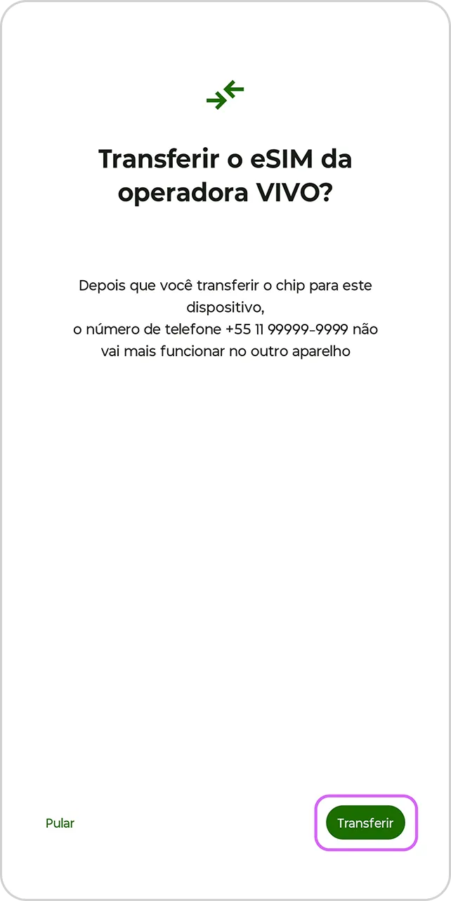 Tela com a opção para transferir o eSIM da operadora Vivo.