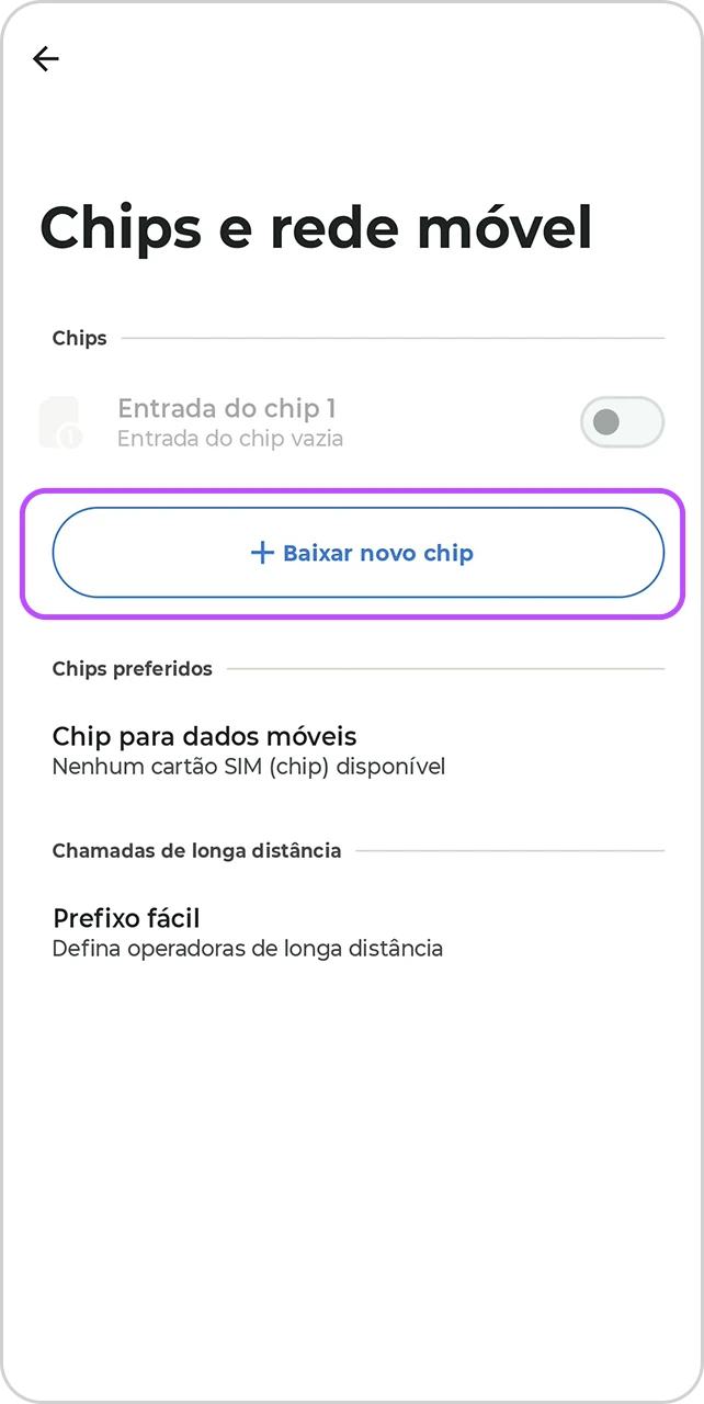 Tela de Chips e rede móvel com o botão "Baixar novo chip" em destaque.