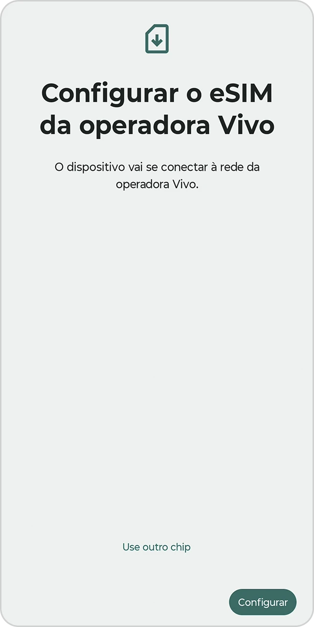 Tela de confirmação se quer configurar o eSIM Vivo.