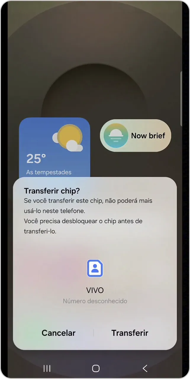 Tela com a mensagem: "Transferir chip?"