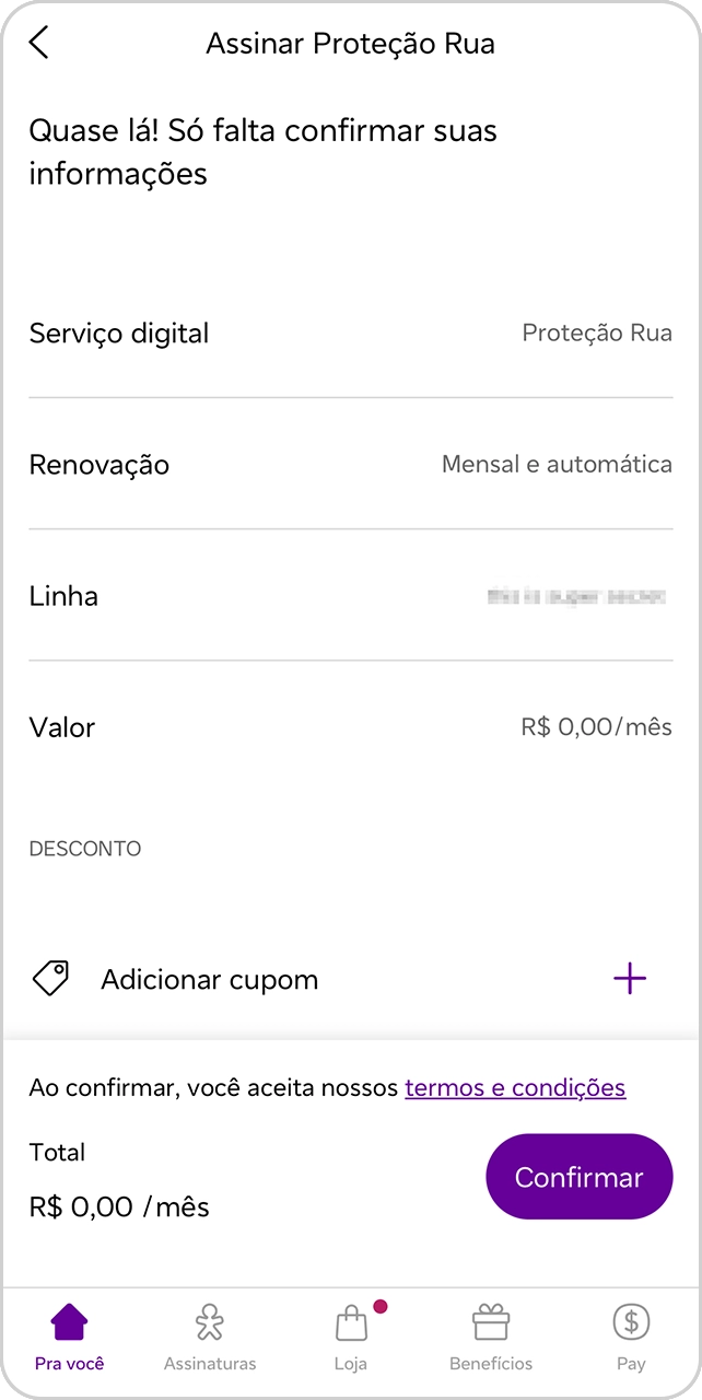 Tela de confirmação de informações da assinatura do serviço Proteção Rua.