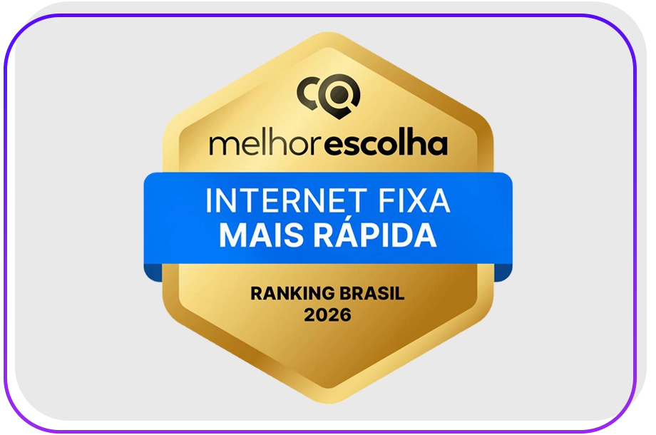 Selo do prêmio Melhor Escolha na categoria "Internet fixa mais rápida" de 2026.